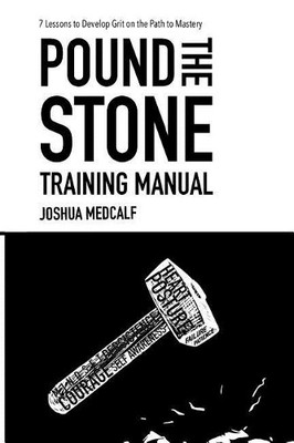 Joshua Medcalf Pound the Stone Training Manual (Taschenbuch)