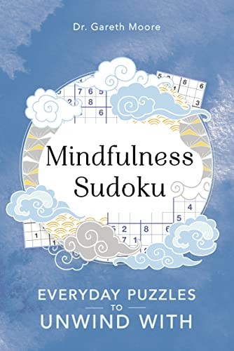 Mindfulness Sudoku: Everyday puzzles to unwind with by Dr Gareth Moore NEW - Image 4