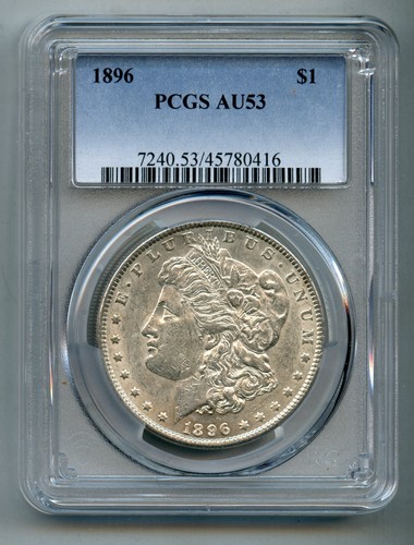 1896 Morgan Silver Dollar PCGS AU 53
