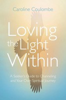 Loving The Light Within Caroline Coulombe Taschenbuch Kartoniert / Broschiert