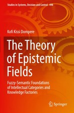 The Theory of Epistemic Fields Kofi Kissi Dom...