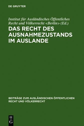 Das Recht Des Ausnahmezustands Im Auslande (Hardback)