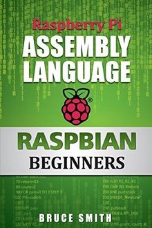 Raspberry Pi Assembly Language RASPBIAN Beginners: H... | Buch | Zustand wie neu