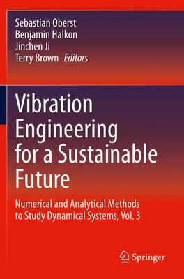 Sebastian Oberst (u. a.) | Vibration Engineering for a Sustainable Future | Buch
