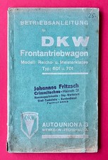Betriebsanleitung AUTO UNION Zschopau 1935 DKW Fronttriebwagen 601 701  ( F24858