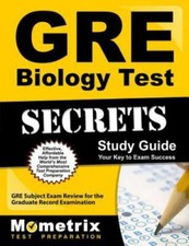 GRE Biology Test Secrets Study Guide: GRE Sub...