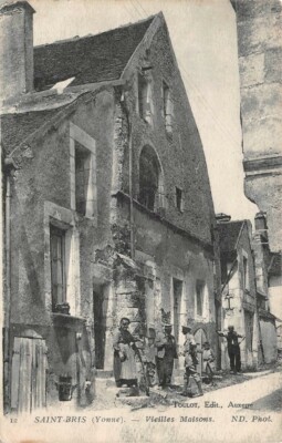 SAINT-BRIS (Yonne) - Vieilles Maisons - Toulot, Edit, Auxerre