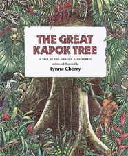 The Great Kapok Tree: A Tale of the Amazon Rain Forest - paperback Cherry, L...