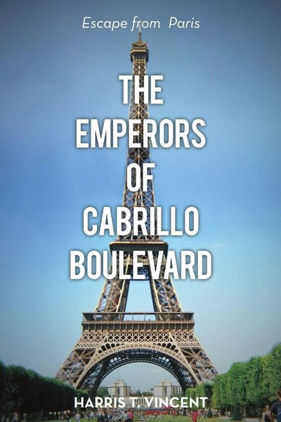 Harris T. Vincent | The Emperors Of Cabrillo Boulevard | Taschenbuch | Englisch-image