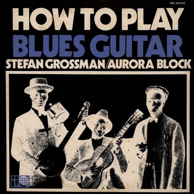 Stefan Grossman / Rory Block - How To Play Blu (Vinyl LP - 1971 - JP - Original)