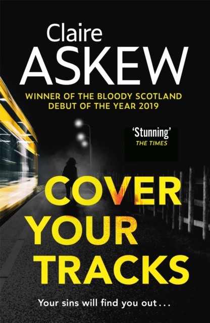Cover Your Tracks by Claire Askew (Paperback Book)