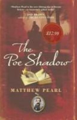 The Poe Shadow Hardcover Matthew Pearl