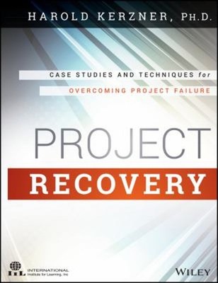 Project Recovery : Case Studies and Techniques for Overcoming Pro