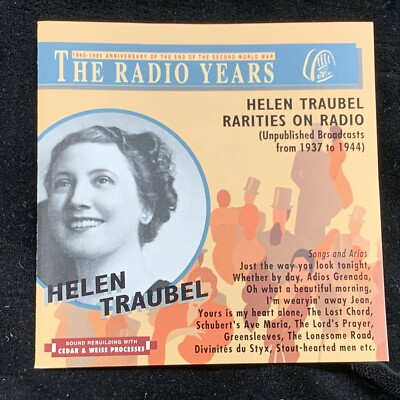 HELEN TRAUBEL - Rarities on Radio Unpublished Broadcasts 1937-44 - CD 1995