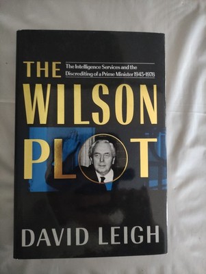 THE WILSON PLOT by DAVID LEIGH 1988 1st EDITION HARDBACK VERY GOOD COND