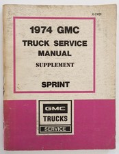 1974 Gmc Sprint Factory Shop Repair Service Manual Original Book Supplement