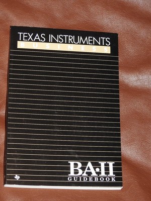 Texas Instruments BA 2 II PLUS Business Analyst Financial Calculator Manual ONLY