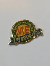 Wal-Mart Lapel Pin 2009 My Manager Recognizes ME