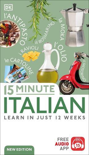 15 Minute Italian (Tascabile) DK 15-Minute Language Learning