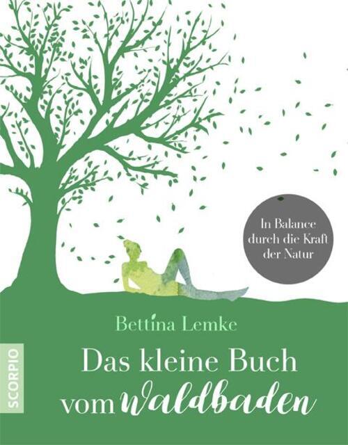 Thumbnail - Das Kleine Buch Vom Waldbaden | In Balance Durch Die Kraft Der Natur |