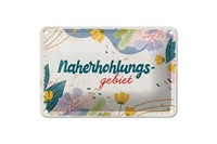 Blechschild Hinweis 12X18 Cm Naherholungsgebiet Blumen Deko Schild