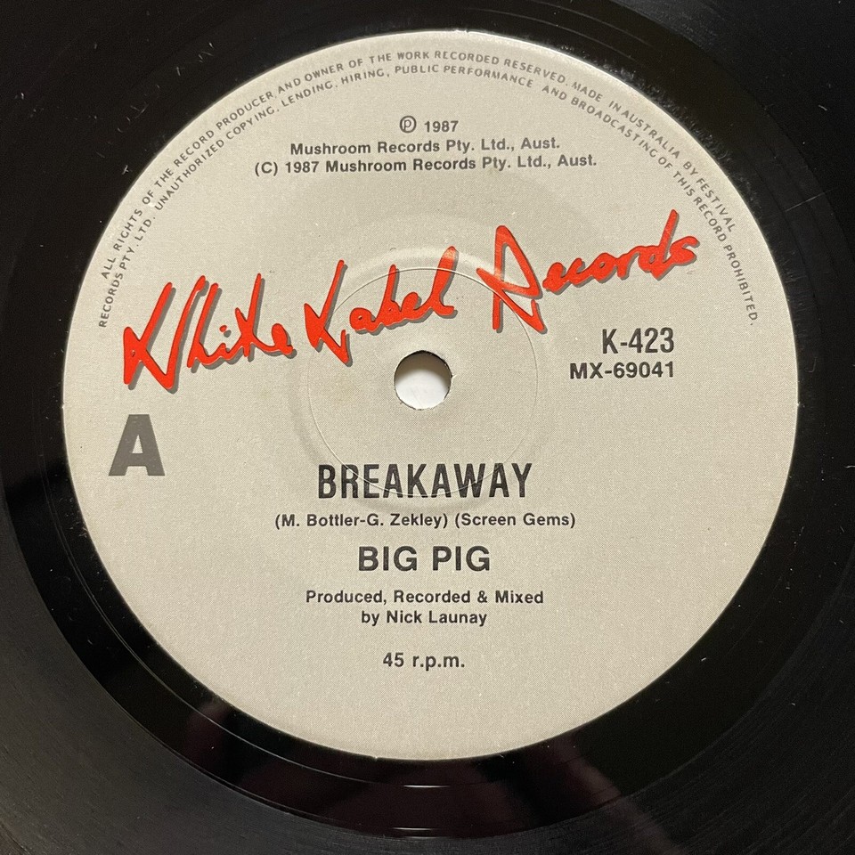 Big Pig Breakaway / Hellbent Heaven 7” 45 RPM Vinyl Record K423 WLR