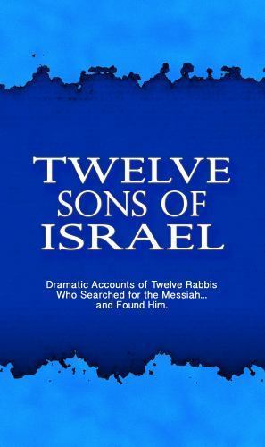 Rabbi Leopold Cohn .. TWELVE SONS OF ISRAEL