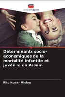 Ritu Kumar Mishra | DéTerminants Socio-éConomiques De La Mortalité Infantile...