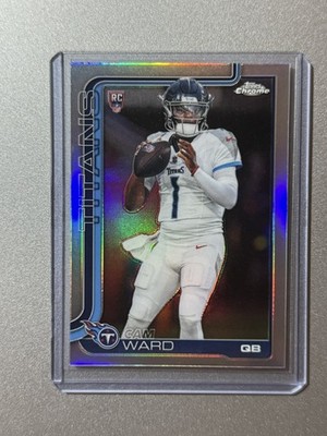 Cam Ward Tennessee Titans Topps Chrome NFL 2025 SILVER REFRACTOR ROOKIE