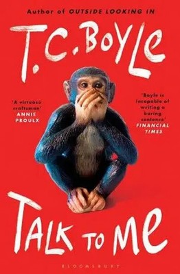 Talk to Me T. C. Boyle Taschenbuch Paperback 304 S. Englisch 2022 Bloomsbury UK