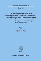 Die Stellung Der Gesellschaft Des BüRgerlichen Rechts Im Erkenntnis-, Vollstreck