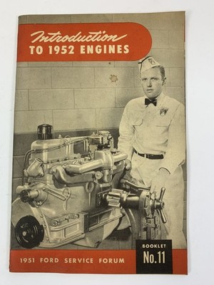 Introduction to 1952 Engines Ford Service Forum No.11 1951