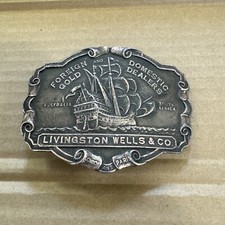 Vintage Belt Buckle LIVINGSTON WELLS  CO Foreign and Domestic Gold Dealers