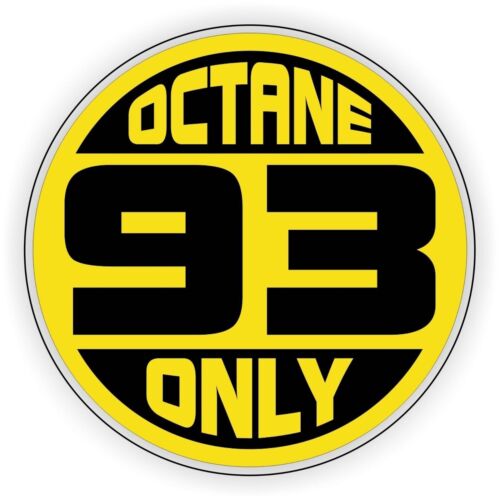 93 Octane Only Fuel Door Car Gas Pump vinyl sticker printed vinyl decal label - Zdjęcie 1 z 1