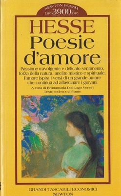 LIBRO POESIE D'AMORE HESSE PASSIONE TRAVOLGENTE E DELICATO SENTIMENTO NEWTON '97