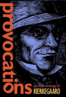 Sren Kierkegaard Provocations (Taschenbuch) (US IMPORT)