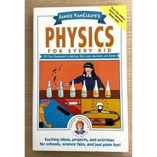 Janice VanCleaves Physics for Every Kid 101 Easy Experiments Paperback Book