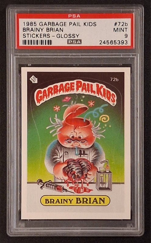 1985 GARBAGE PAIL KIDS #72b "BRAINY BRIAN" PSA MINT 9 NICE! VINTAGE TOPPS