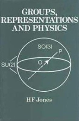 Groups, Representations and Physics Jones, Hugh F.: