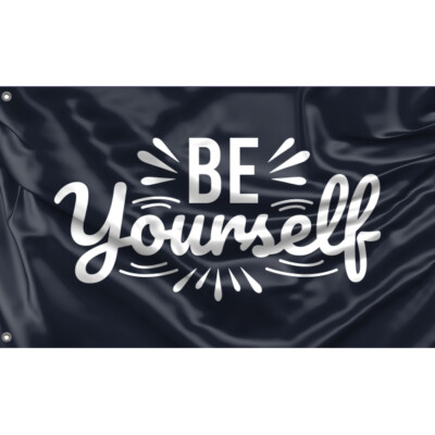 Be Yourself dunkle Flagge einzigartiges Design, 3 x 5 Fuß / 90 x 150 cm Größe, hergestellt in der EU