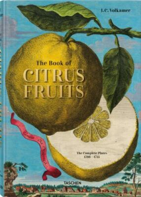 J. C. Volkamer Th of Citrus Fruits : The Complete Plates 1708-1714, Numbered ...