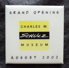 2002 PEANUTS CHARLES M. SCHULZ MUSEUM GRAND OPENING SANTA ROSA CA. PIN BADGE