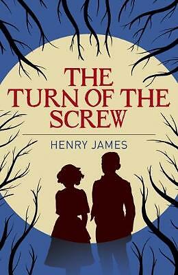 The Turn of the Screw by James Henry (Paperback, 2017)