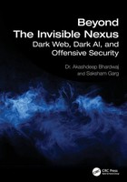 Beyond The Invisible Nexus Dark Web, Dark Ai, And Offensive Security Taschenbuch