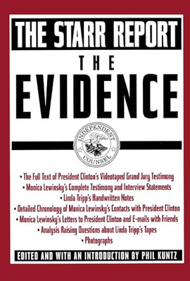 The Evidence: The Starr Report by 