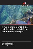 Bhavani Gandla (U. A.) | Il Ruolo Del Selenio E Del Calcio Nella Tossicità...