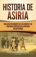 Captivating History | Historia De Asiria | Buch | Spanisch (2020) | Gebunden