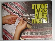 Strong Backs Magic Fingers: Traditions Of Blackstrap Weaving In Bangladesh