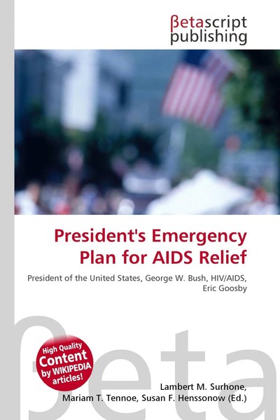 Lambert M. Surhone (U. A.) | President's Emergency Plan For Aids Relief | Buch-image