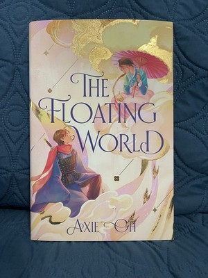 The Floating World by Axie Oh   Fairyloot Exclusive Edition